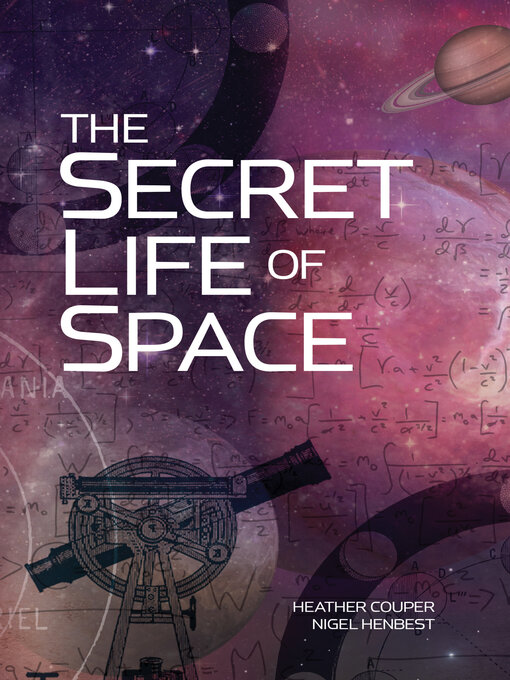 Title details for The Secret Life of Space by Heather Couper - Wait list